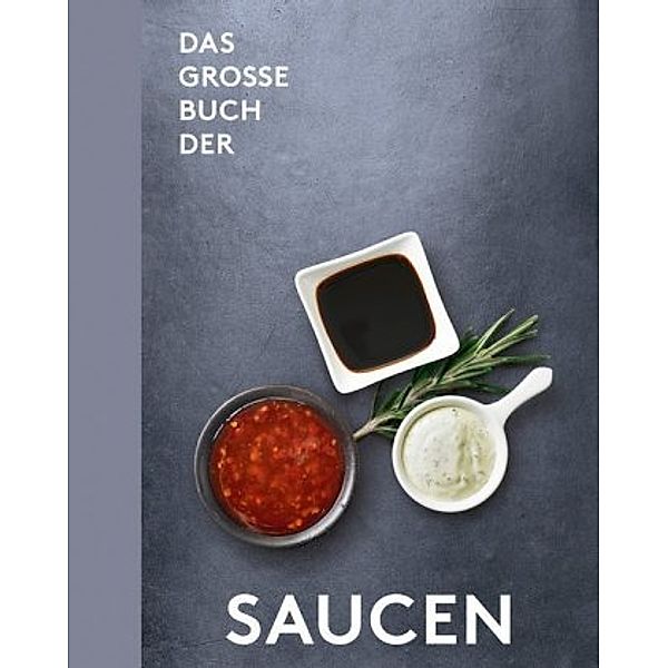 Das große Buch der Saucen, Teubner