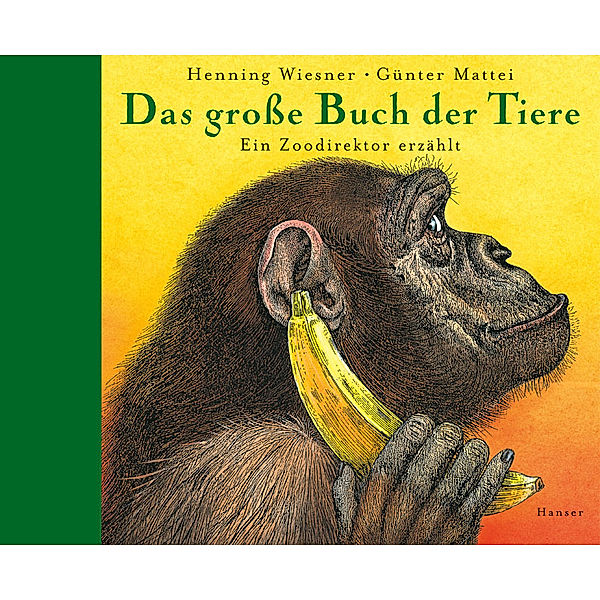 Das grosse Buch der Tiere, Henning Wiesner, Günter Mattei