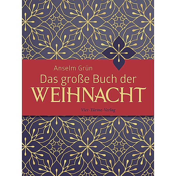 Das große Buch der Weihnacht, Anselm Grün