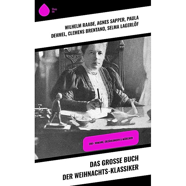 Das große Buch der Weihnachts-Klassiker, Wilhelm Raabe, Hermann Löns, Heinrich Heine, Ludwig Bechstein, Theodor Fontane, Karl May, Adalbert Stifter, Ludwig Thoma, Oscar Wilde, Martin Luther, Peter Rosegger, Agnes Sapper, Frances Hodgson Burnett, Beatrix Potter, O. Henry, Georg Ebers, E. T. A. Hoffmann, Hans Christian Andersen, Else Ury, Walter Benjamin, Heinrich Seidel, Kurt Tucholsky, Paula Dehmel, Manfred Kyber, Luise Büchner, Die Gebrüder Grimm, Clemens Brentano, Selma Lagerlöf, Johanna Spyri, Theodor Storm, Rainer Maria Rilke, Charles Dickens