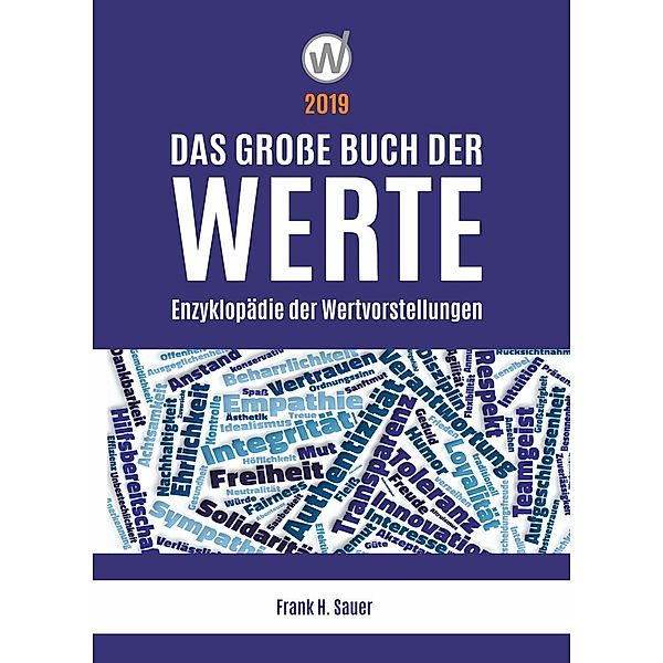 Das grosse Buch der Werte 2019, Frank H. Sauer