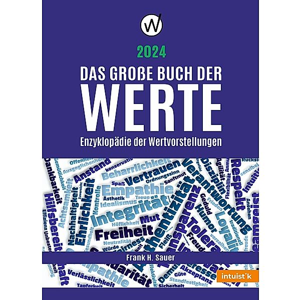 Das grosse Buch der Werte 2024, Frank H. Sauer