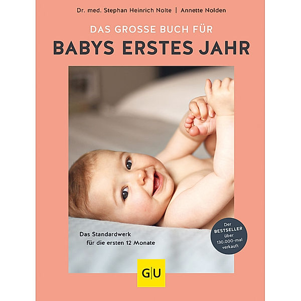 Das große Buch für Babys erstes Jahr, Annette Nolden, Stephan Heinrich Nolte