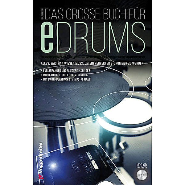 Das grosse Buch für E-Drums, m. 1 Audio-CD, Ralf Mersch