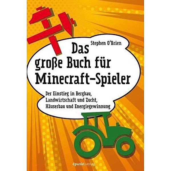 Das grosse Buch für Minecraft-Spieler, Stephen O'brien