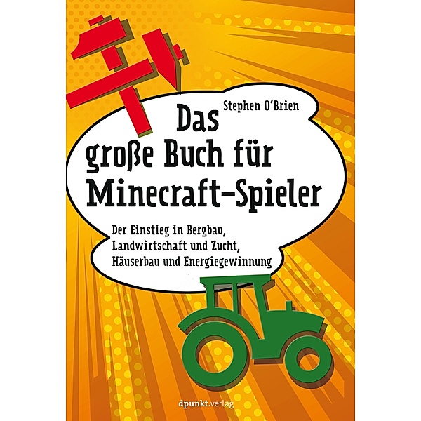 Das große Buch für Minecraft-Spieler, Stephen O'brien