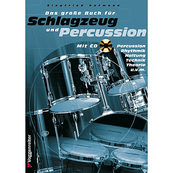 Das große Buch für Schlagzeug und Percussion, m. Audio-CD, Siegfried Hofmann