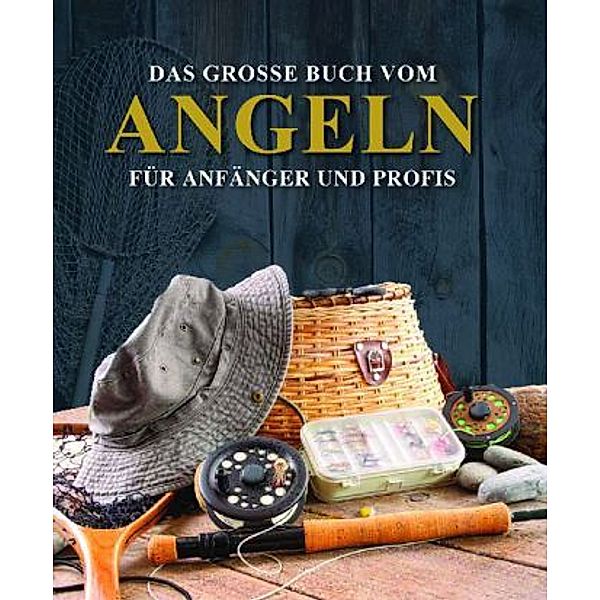 Das große Buch vom Angeln