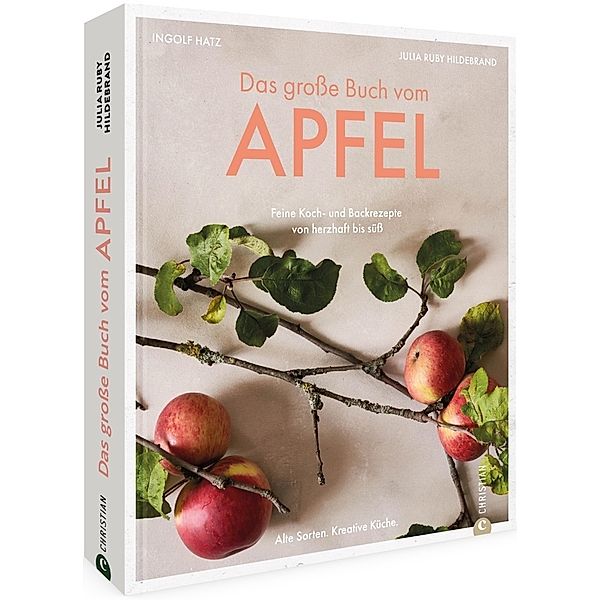 Das große Buch vom Apfel, Julia Ruby Hildebrand, Ingolf Hatz