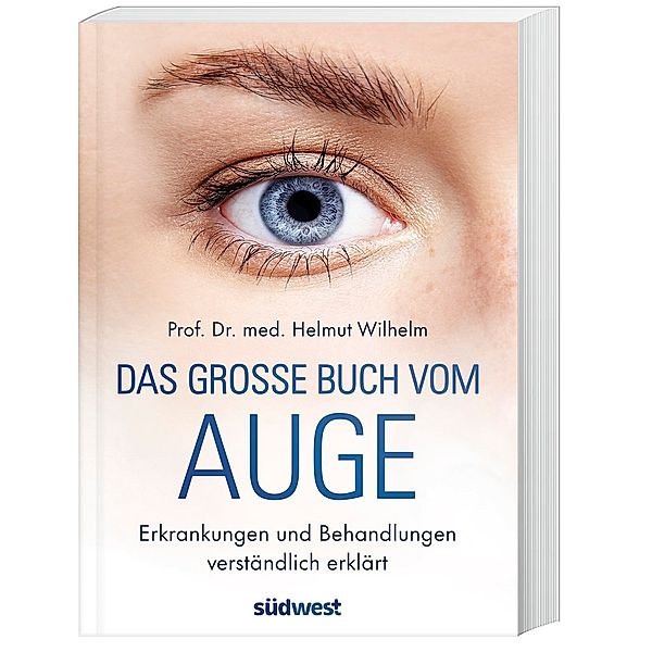 Das große Buch vom Auge, Helmut Wilhelm