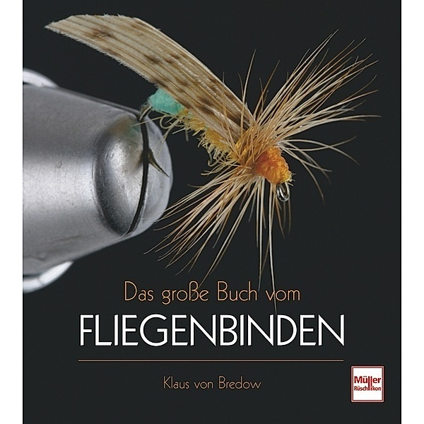 Das große Buch vom Fliegenbinden, Klaus von Bredow