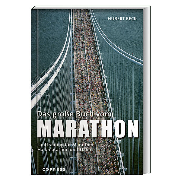 Das grosse Buch vom Marathon, Hubert Beck