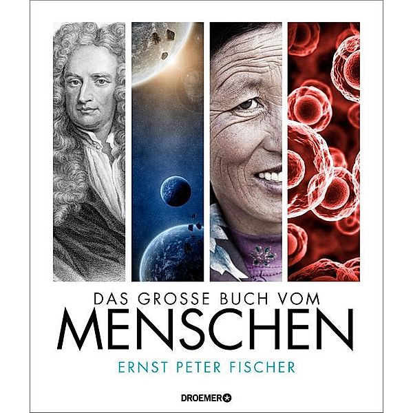 Das große Buch vom Menschen, Ernst Peter Fischer, Ernst P. Fischer