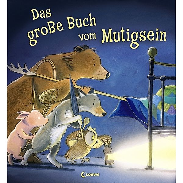 Das grosse Buch vom Mutigsein, Jane Chapman, Tim Warnes