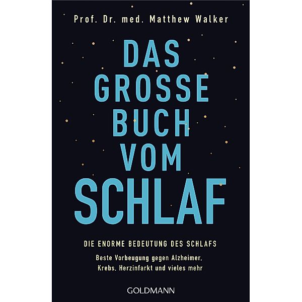 Das grosse Buch vom Schlaf, Matthew Walker