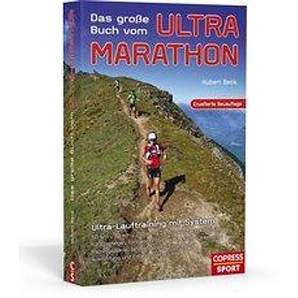 Das große Buch vom Ultra-Marathon, Hubert Beck