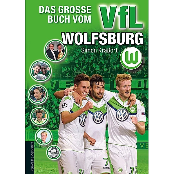 Das große Buch vom VfL Wolfsburg, Simon Kraßort