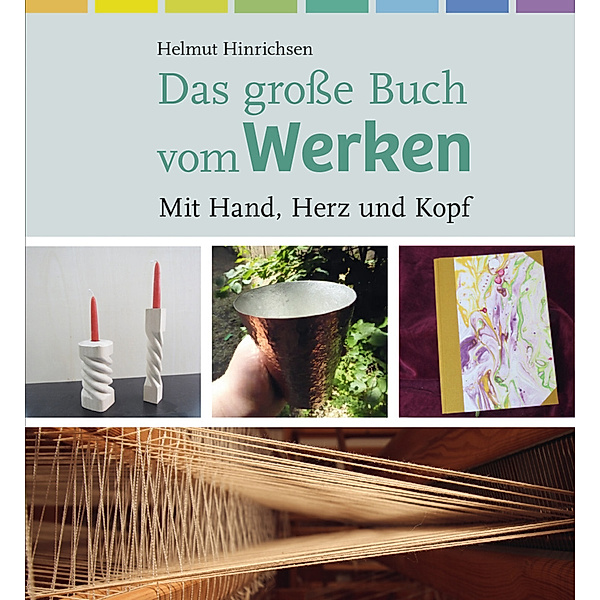 Das grosse Buch vom Werken, Helmut Hinrichsen