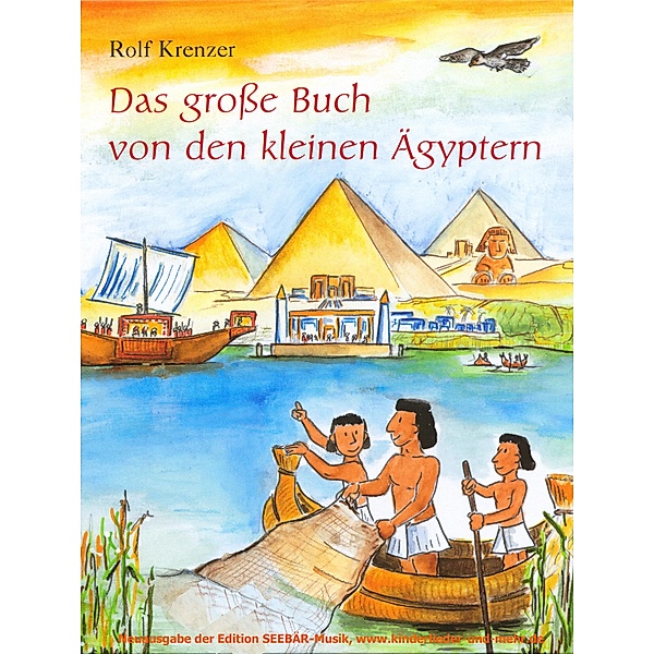 Das große Buch von den kleinen Ägyptern, Rolf Krenzer