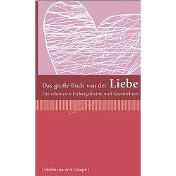 Das grosse Buch von der Liebe, FRANZ-HEINRICH HACKEL(HG.)