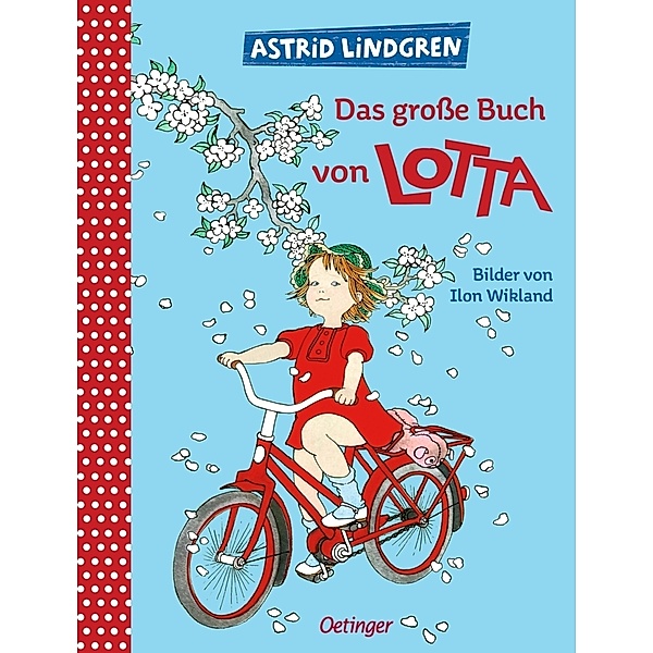 Das grosse Buch von Lotta, Astrid Lindgren