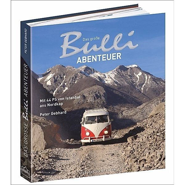 Das große Bulli-Abenteuer, Peter Gebhard