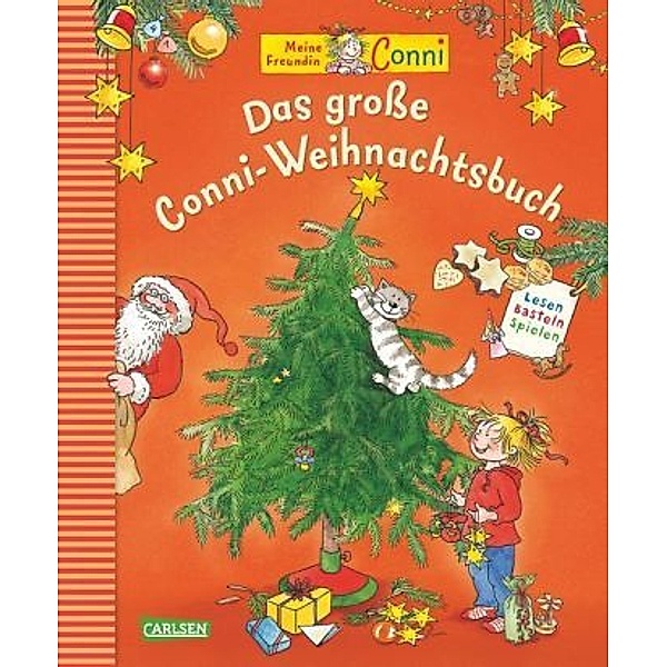 Das große Conni-Weihnachtsbuch, Liane Schneider, Hanna Sörensen, Laura Leintz