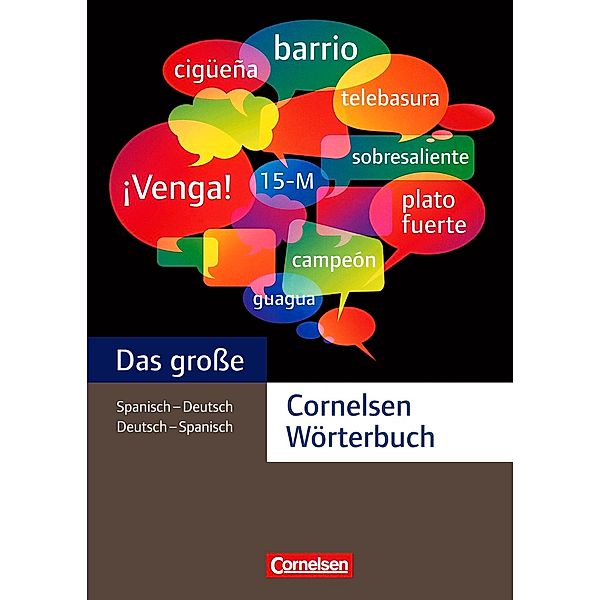 Das große Cornelsen Wörterbuch Spanisch-Deutsch / Deutsch-Spanisch