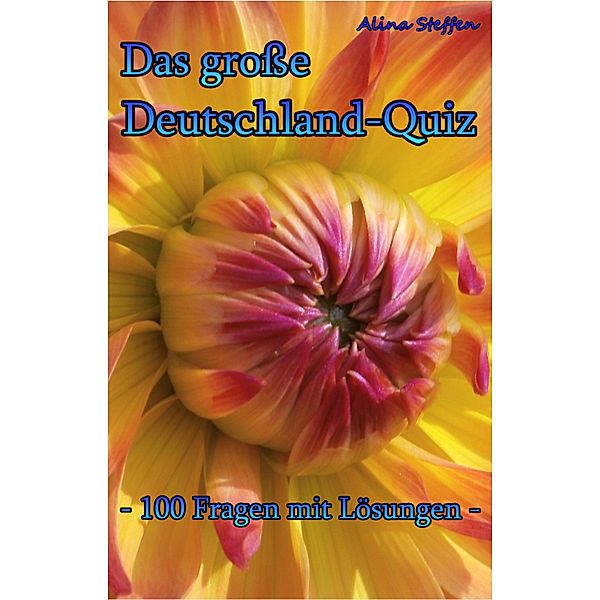 Das große Deutschland-Quiz, Alina Steffen