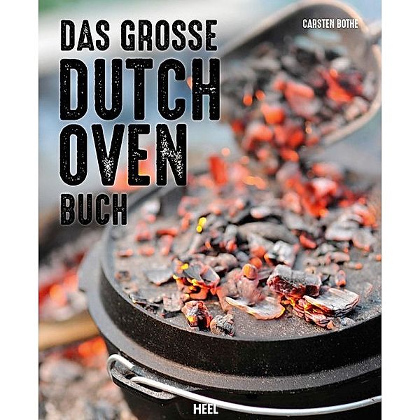 Das große Dutch Oven Buch, Carsten Bothe