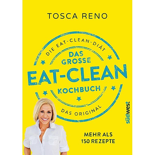 Das grosse Eat-Clean Kochbuch, Tosca Reno