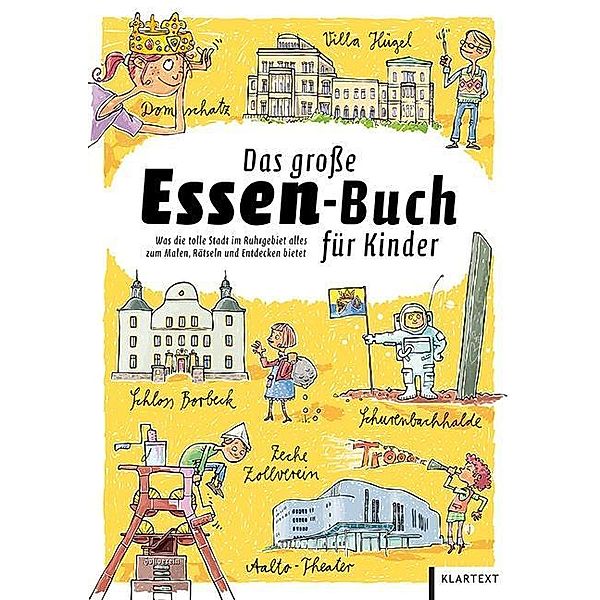 Das große Essen-Buch für Kinder, Claas Janssen, Achim Nöllenheidt