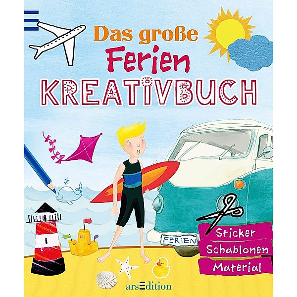 Das große Ferien-Kreativbuch, Mandy Archer