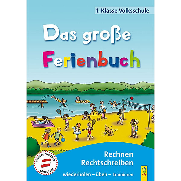 Das große Ferienbuch / Das große Ferienbuch - 1. Klasse Volksschule, Susanna Jarausch, Ilse Stangl