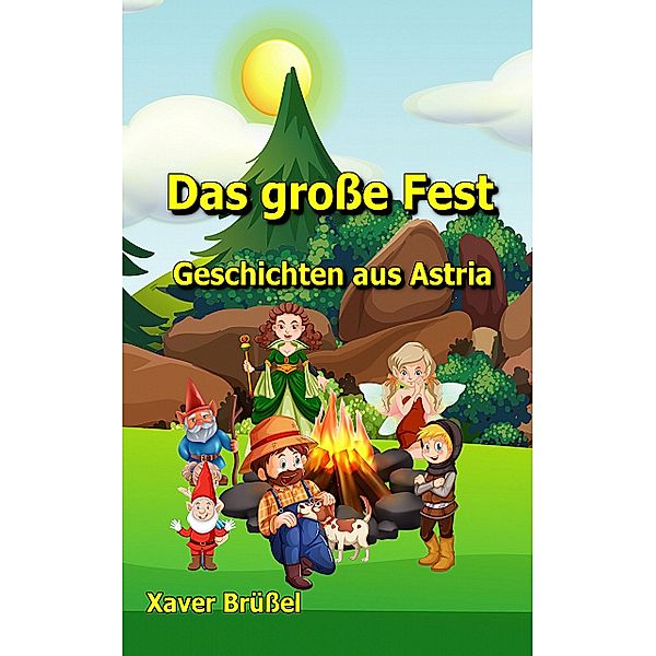 Das große Fest, Xaver Brüßel
