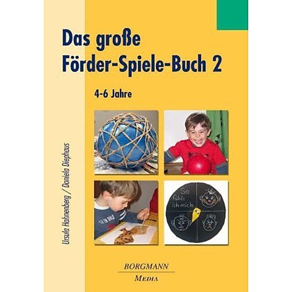 Das grosse Förder-Spiele-Buch, Ursula Hahnenberg, Daniela Diephaus
