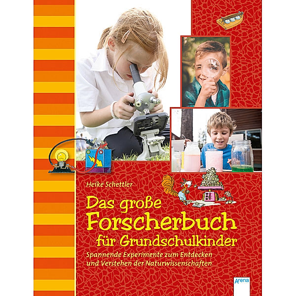 Das große Forscherbuch für Grundschulkinder, Heike Schettler, Sonja Stuchtey