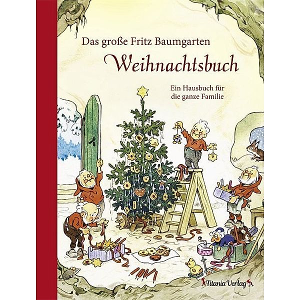 Das große Fritz Baumgarten Weihnachtsbuch