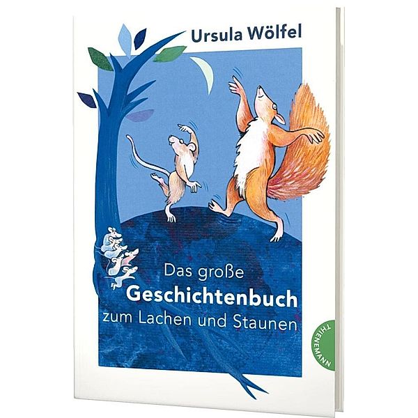 Das große Geschichtenbuch zum Lachen und Staunen, Ursula Wölfel