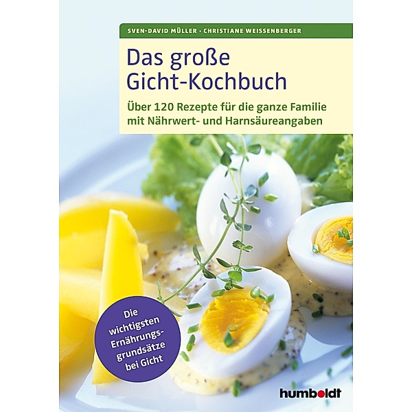 Das große Gicht-Kochbuch, Sven-David Müller, Christiane Weißenberger