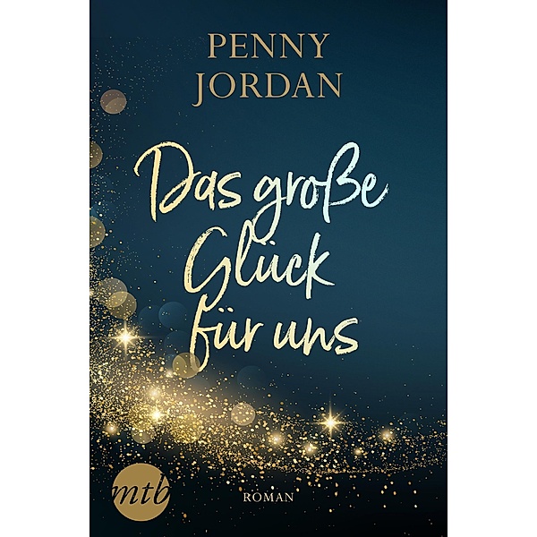 Das große Glück für uns, Penny Jordan