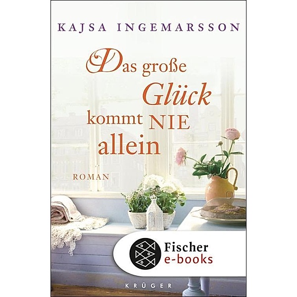 Das große Glück kommt nie allein, Kajsa Ingemarsson