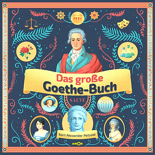 Das grosse Goethe-Buch (3 CDs). Ein Wissensabenteuer über Johann Wolfgang von Goethe.,1 Audio-CD, Bert Alexander Petzold
