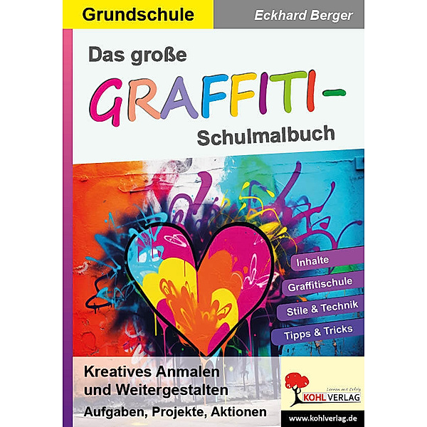 Das grosse Graffiti-Schulmalbuch / Grundschule, Eckhard Berger