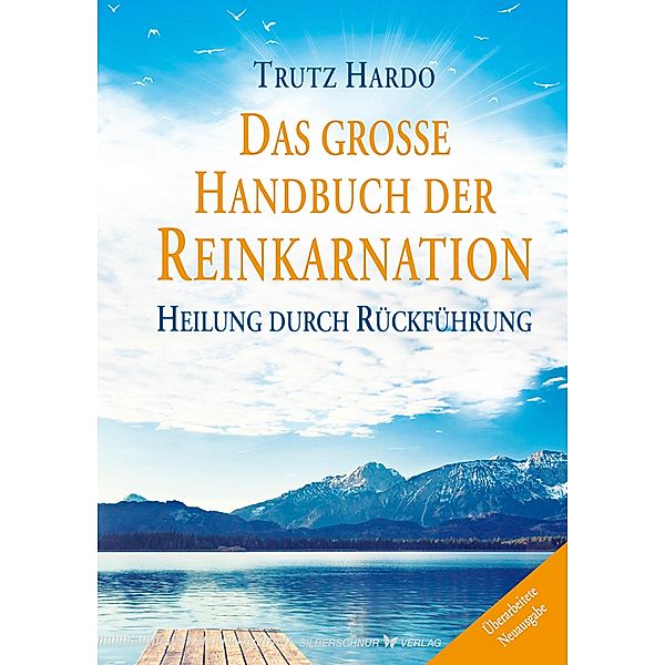 Das große Handbuch der Reinkarnation, Trutz Hardo