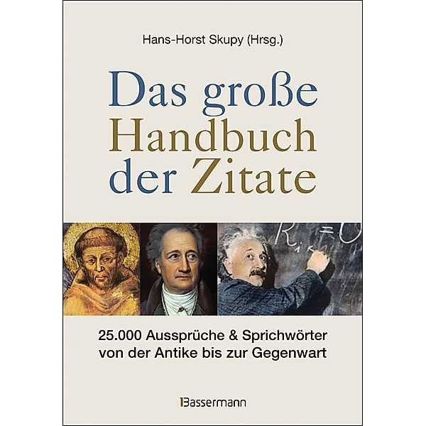 Das grosse Handbuch der Zitate, Hans-Horst Skupy (Hg.)