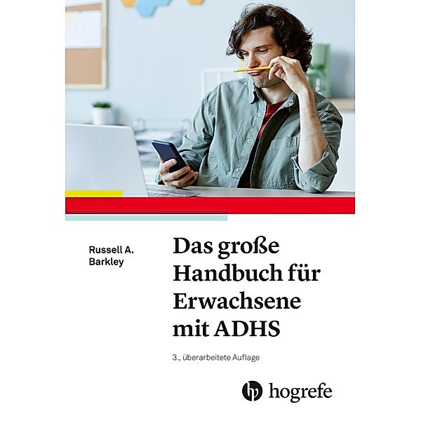 Das grosse Handbuch für Erwachsene mit ADHS, Russel A. Barkley