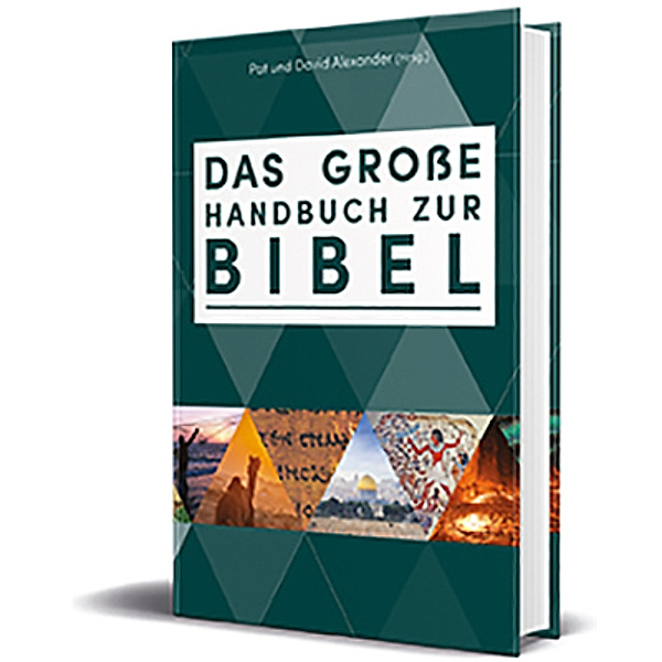 Das große Handbuch zur Bibel