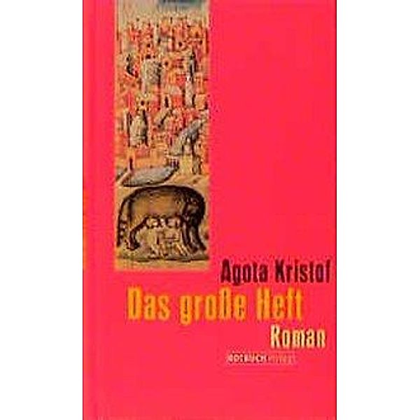 Das große Heft, Agota Kristof