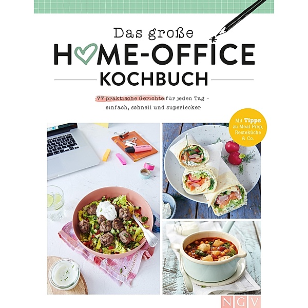 Das grosse Home-Office Kochbuch